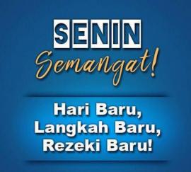 Senin, Hari Baru, Langkah Baru, Semangat Baru di Tahun Baru 2021