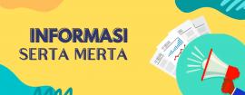 SOP INFORMASI SERTA MERTA